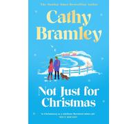 Not Just for Christmas : The must-read and utterly heartwarming festive romance coming this Christmas!