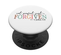 not just perfect forgivenChristian men and women chrisitians PopSockets Adhesive PopGrip