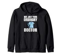 Not Just Your Ordinary Doctor Medical Humor Zip Hoodie