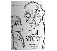 NOT KOOKY..." JUST SPOOKY": Halloween coloring book