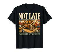 Not Late Taking The Scenic Route Turtle T-Shirt