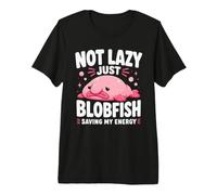 Not Lazy Just Blobfish Saving My Energy Funny Premium T-Shirt
