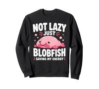 Not Lazy Just Blobfish Saving My Energy Funny Sweatshirt