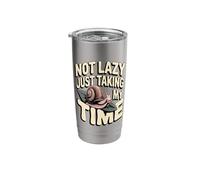 Not Lazy Just Taking My Time Funny Snail Quote Stainless Steel Insulated Tumbler