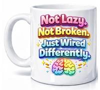 Not Lazy Not Broken Just Wired Differently ADHD Gift Mug