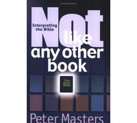 Not Like Any Other Book: Interpreting the Bible