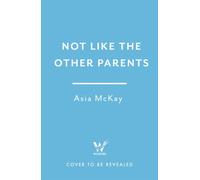 Not Like the Other Parents