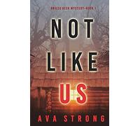 Not Like Us (An Ilse Beck FBI Suspense Thriller-Book 1)