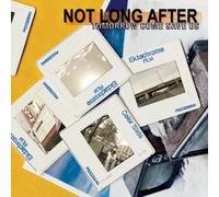 Not Long After - Tomorrow Come Save Us [Us Import]