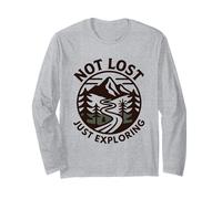 Not Lost Just Exploring Hiker Adventure Hiking Long Sleeve T-Shirt