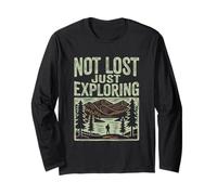 Not Lost Just Exploring Hiker Adventure Hiking Long Sleeve T-Shirt