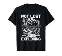 Not Lost just Exploring Mountaineer Funny Hiking Hiker T-Shirt