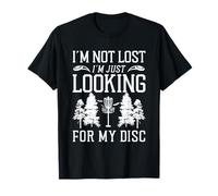 Not Lost Looking For My Disc Funny T-Shirt