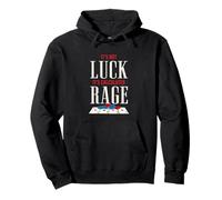 Not Luck It's Calculated Rage Competitive Gamer Humor Pullover Hoodie