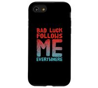 Not Lucky Bro Text Funny My Bad Luck Follows Me Everywhere Case for iPhone SE (2020) / 7/8