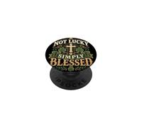 Not Lucky Simply Blessed Faith Cross Graphic Christian Green PopSockets Adhesive PopGrip