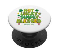 Not Lucky Simply Blessed Romans 4:7.8 PopSockets Adhesive PopGrip