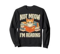 Not Meow Im Reading Cute Cat With Glasses Book Lover Design Sweatshirt