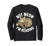 Not Meow Im Reading Grumpy Looking Cat Book Lover Funny Art Long Sleeve T-Shirt