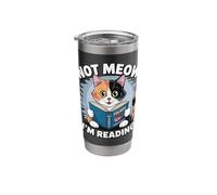 Not Meow I'm Reading Stainless Steel Insulated Tumbler