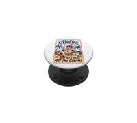 Not My Circus Not My Monkeys But I Know All The Clowns PopSockets Adhesive PopGrip