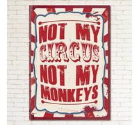 Not My CIRCUS Not My MONKEYS Retro Metal Sign Man Cave Bar Pub Plaque Vintage