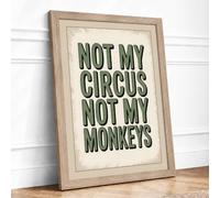 Not My Circus Vintage Framed Wall Art Print A3 (42×29.7cm) Oak, Wall Decor for Living Room, Bedroom, Office & Home, Ready to Hang, Art Gift