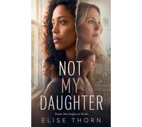 Not My Daughter: 8 (Good Mothers)