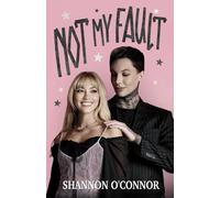 Not My Fault: A Sapphic Rockstar Romance (Behind the Scenes)