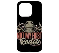 Not My First Rodeo Cowboy Hat Southern Country Western Case for iPhone 15 Pro