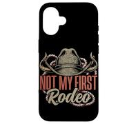 Not My First Rodeo Cowboy Hat Southern Country Western Case for iPhone 16
