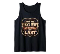 Not My First Wife Funny Wedding Bridal Second Marriage Gift Tank Top