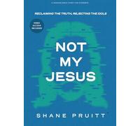 Not My Jesus Student Bible Study Book