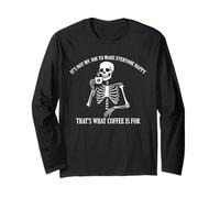 Not My Job to Make Everyone Happy That’s What Coffee Is For Long Sleeve T-Shirt