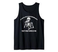 Not My Job to Make Everyone Happy That’s What Coffee Is For Tank Top