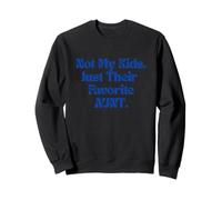 Not My Kids Just Their Favorite Aunt Auntie Era For Women Sweatshirt