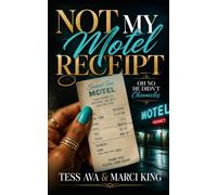 Not My Motel Receipt: A Hilarious Cheating Husband Revenge Short Story