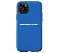 Not My President Slogan Tee - Hashtag Resistance Case for iPhone 11 Pro
