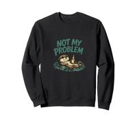Not My Problem Funny Otter Design Sweatshirt