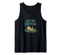 Not My Problem Funny Otter Design Tank Top
