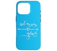 Not My Way Yahweh Jesus Is King Religious Christian Faith Case for iPhone 16 Pro