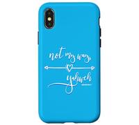 Not My Way Yahweh Jesus Is King Religious Christian Faith Case for iPhone X/XS