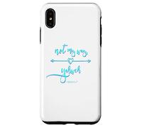 Not My Way Yahweh Religious Inspiration & Christian Faith Case for iPhone XS Max