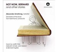 Armstrong/Oot Swan/Hammond - Not Now, Bernard and other stories