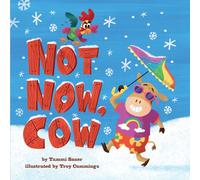 Not Now, Cow