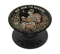 Not Now I'm Reading Book Goth Skeleton Horror Bookish Gothic PopSockets Adhesive PopGrip
