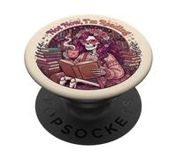 Not Now I'm Reading Book Lover Librarian Skeleton Bookish PopSockets Adhesive PopGrip
