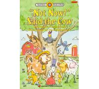 "Not Now!" Said the Cow (Bank Street ready-to-read)