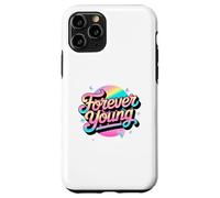 Not Old, but Forever Young. Motivational 80s 90s Design Case for iPhone 11 Pro