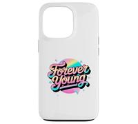 Not Old, but Forever Young. Motivational 80s 90s Design Case for iPhone 13 Pro